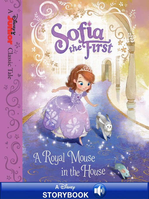 Title details for A Royal Mouse in the House by DISNEY BOOK GROUP - Available